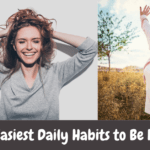 50 Easiest Daily Habits to Be Happy