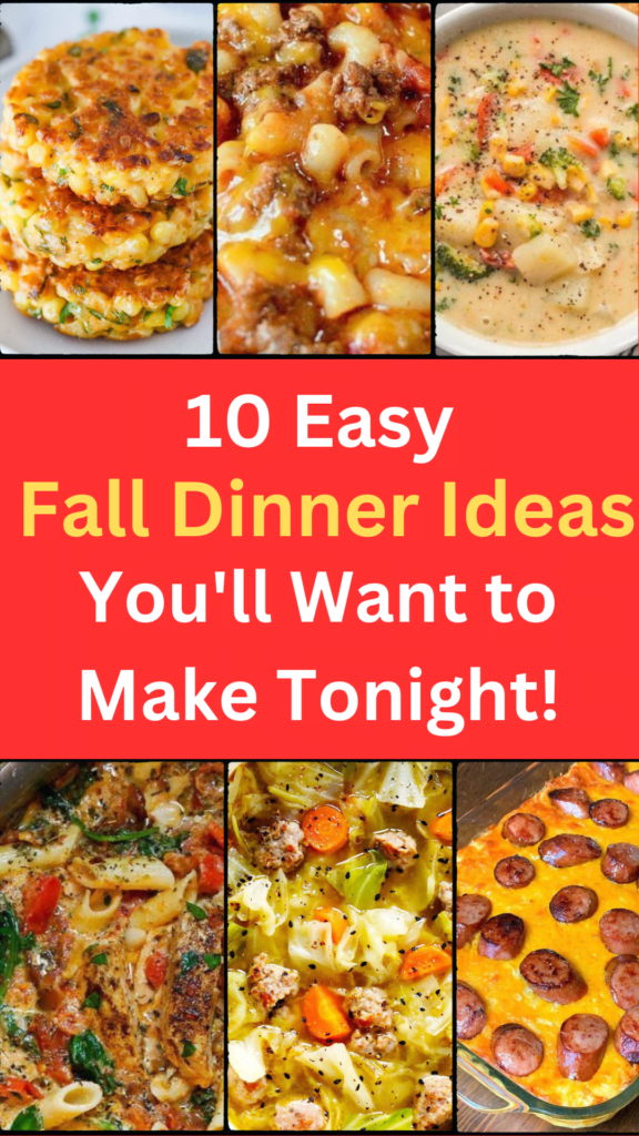 10 Easy Fall Dinner Ideas You'll Want to Make Tonight!